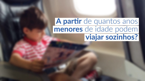 imagem capa A partir de quantos anos menores de idade podem viajar sozinhos