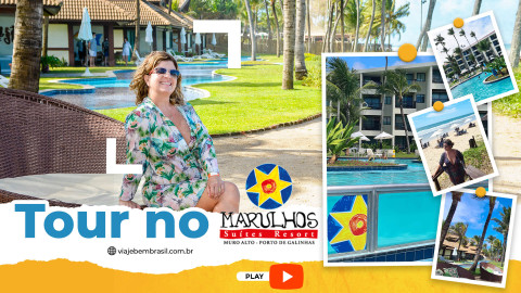 imagem capa Tour Marulhos Suítes Resorts em Porto de Galinhas
