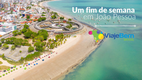 Foto demonstrativa de Um fim de semana em João Pessoa | Roteiro para aproveitar cada instante