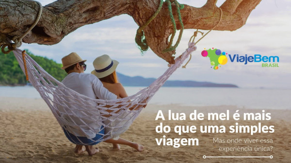 Foto demonstrativa de A lua de mel é mais do que uma simples viagem