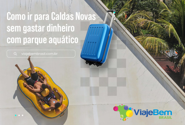 Foto demonstrativa de Como ir a Caldas Novas sem gastar com parque aquático