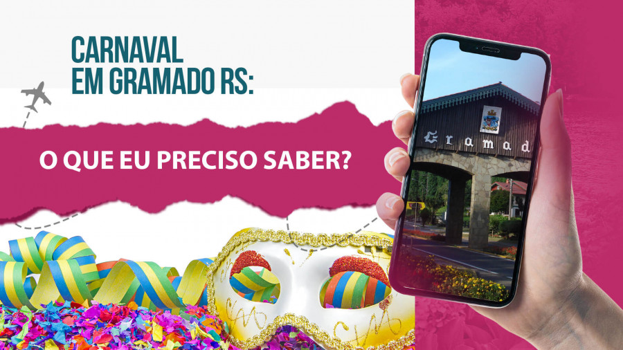 Imagem destauente: O que você precisa saber sobre o carnaval em Gramado RS