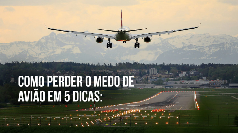 Imagem destauente: Como perder o medo de avião em 5 dicas |